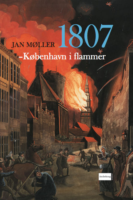 1807 – København i flammer, Jan Møller