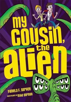 My Cousin, Alien, Pamela F.Service