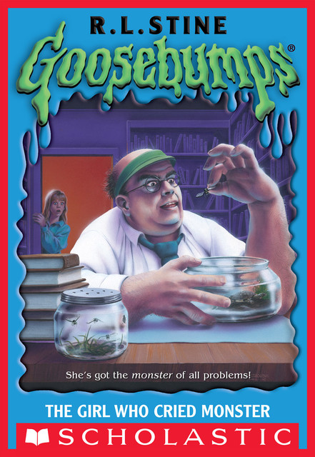 The Girl Who Cried Monster, R.L. Stine