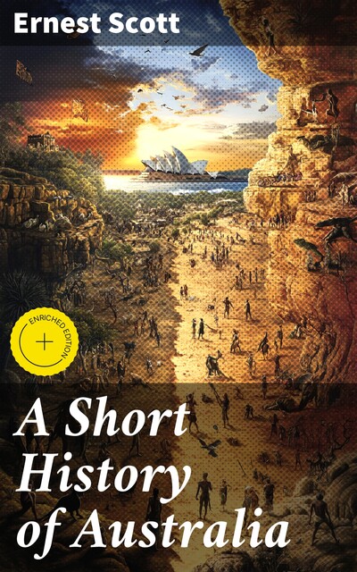 A Short History of Australia, Ernest Scott