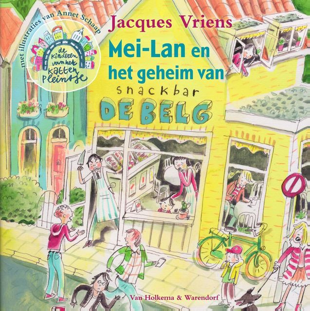 Mei-Lan en het geheim van snackbar De Belg, Jacques Vriens