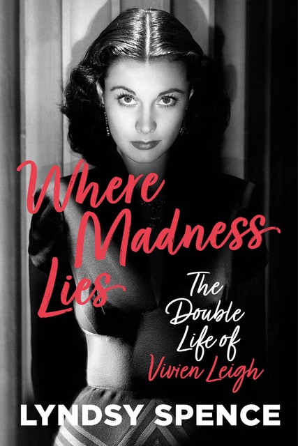 Where Madness Lies, Lyndsy Spence