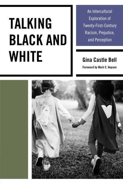 Talking Black and White, Gina Castle Bell