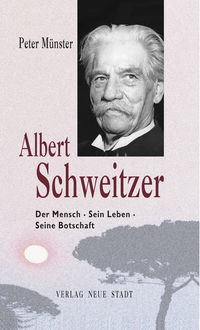 Albert Schweitzer, Peter Münster