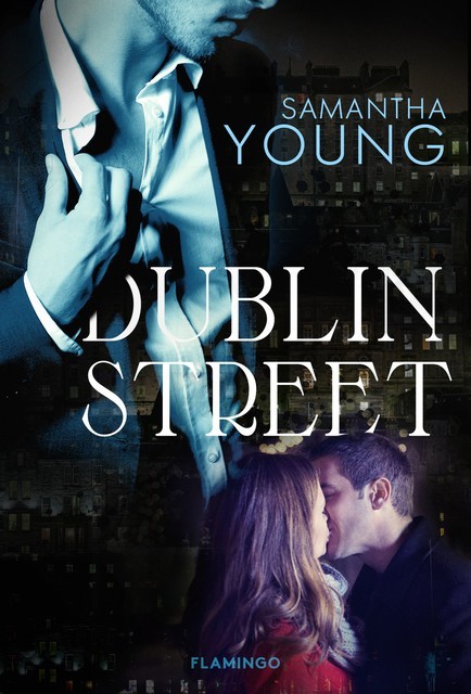 Dublin Street, Samantha Young