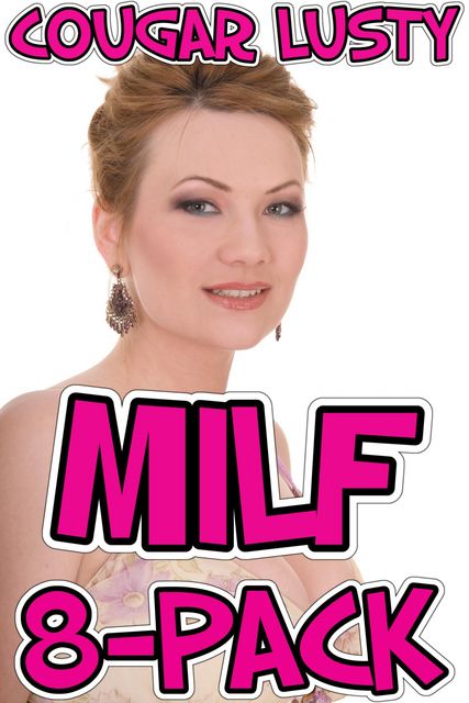 Milf 8-Pack, Cougar Lusty