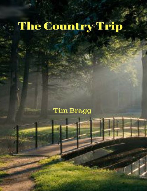 The Country Trip, Tim Bragg