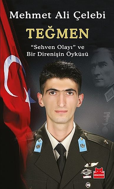 Teğmen, Mehmet Ali Çelebi