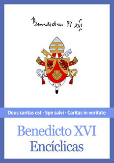 Encíclicas de Benedicto XVI, Benedicto XVI