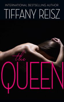 The Queen, Tiffany Reisz