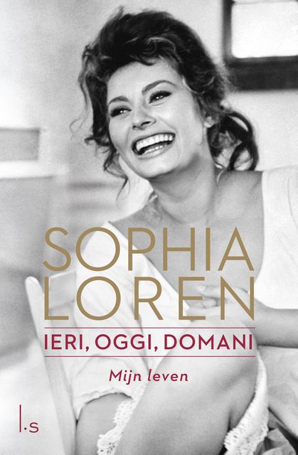 Ieri, oggi domani Mijn leven, Sophia Loren