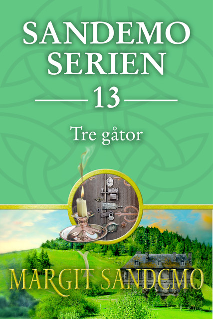 Tre gåtor: Sandemoserien 13, Margit Sandemo