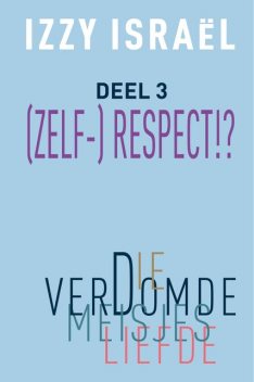 Die verdomde meisjesliefde, Izzy Israel