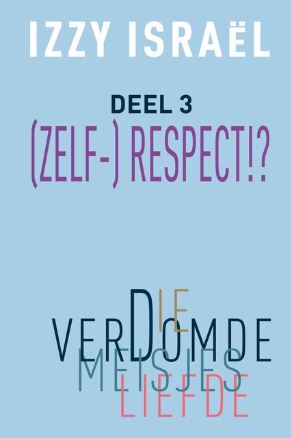 Die verdomde meisjesliefde, Izzy Israel
