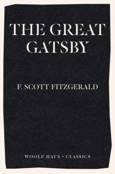 Великий Гэтсби / The Great Gatsby, Фрэнсис Скотт Фицджеральд