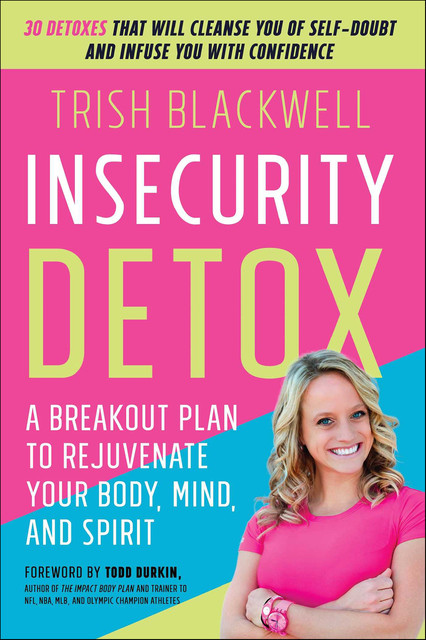 Insecurity Detox, Trish Blackwell