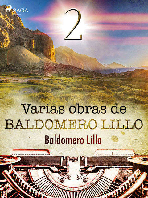 Varias obras de Baldomero Lillo II, Baldomero Lillo