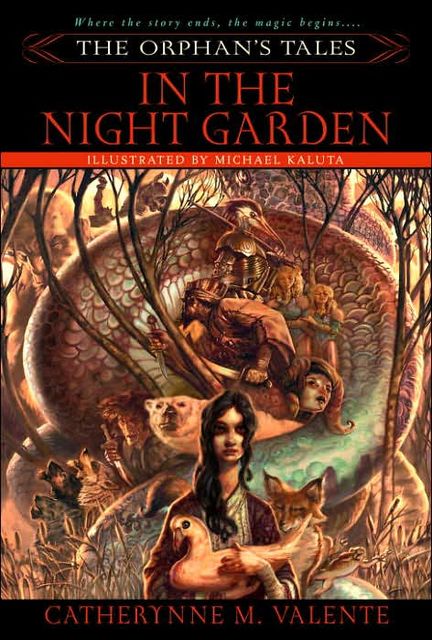 In the Night Garden, Catherynne Valente