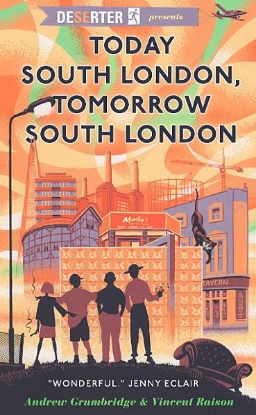 Today South London, Tomorrow South London, Andrew Grumbridge, Vince Raison