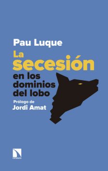 La secesión en los dominios del lobo, Pau Luque