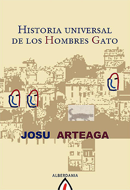 Historia universal de los hombres gato, Josu Arteaga