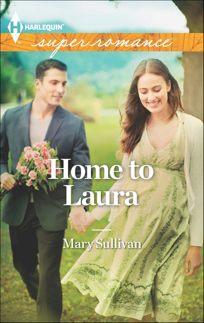 Home to Laura, Mary Sullivan