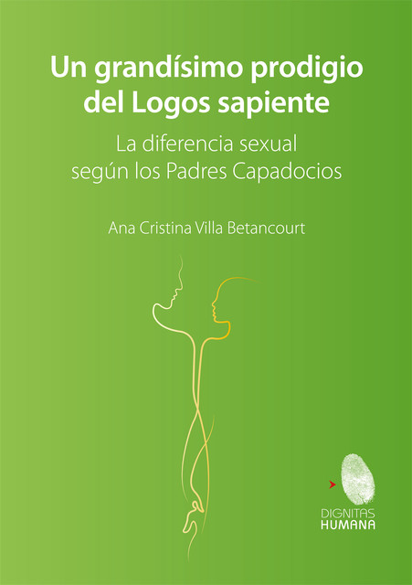 Un grandísimo prodigio del Logos Sapiente, Ana Cristina Villa Betancourt