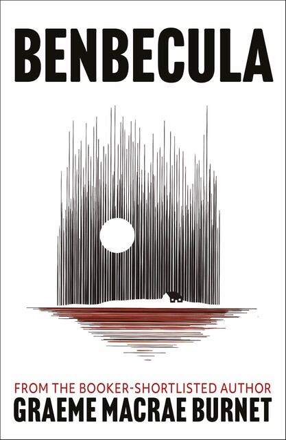 Benbecula, Graeme Macrae Burnet