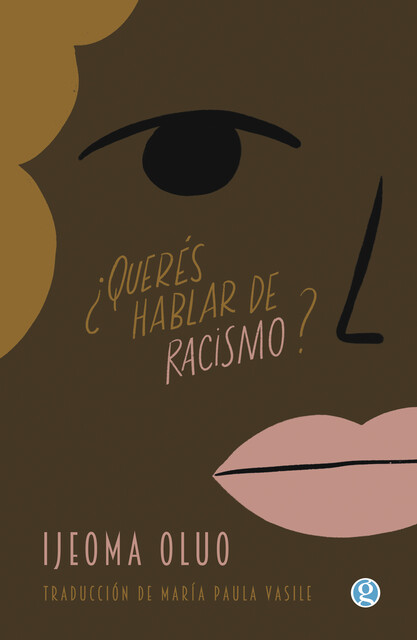 Querés hablar de racismo, Ijeoma Oluo