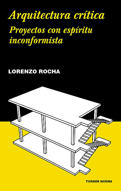Arquitectura crítica, Lorenzo Rocha