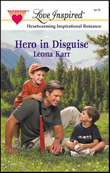 Hero in Disguise, Leona Karr