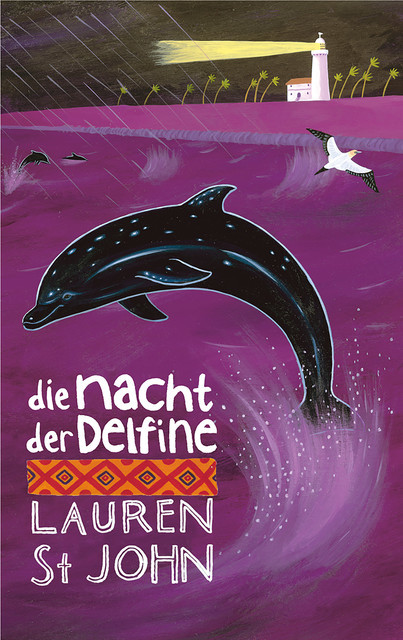 Die Nacht der Delfine, Lauren St John