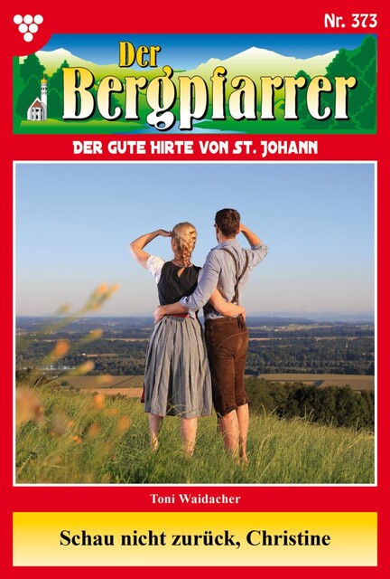 Der Bergpfarrer Classic 68 – Heimatroman, Toni Waidacher