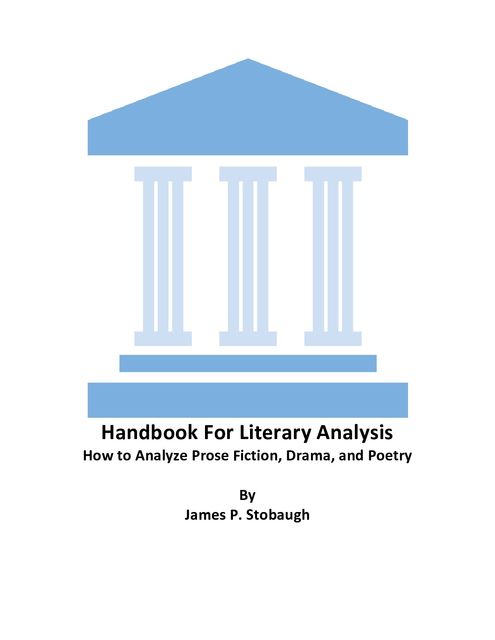 Handbook for Literary Analysis, James P.Stobaugh