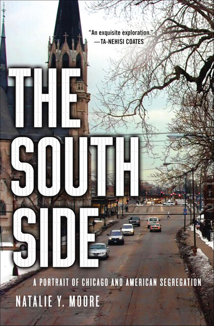 The South Side, Natalie Moore