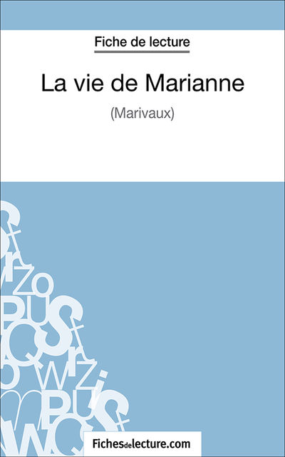 La vie de Marianne, fichesdelecture.com, Sophie Lecomte