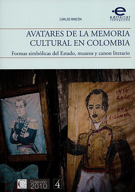 Avatares de la memoria cultural en Colombia, Carlos Rinón