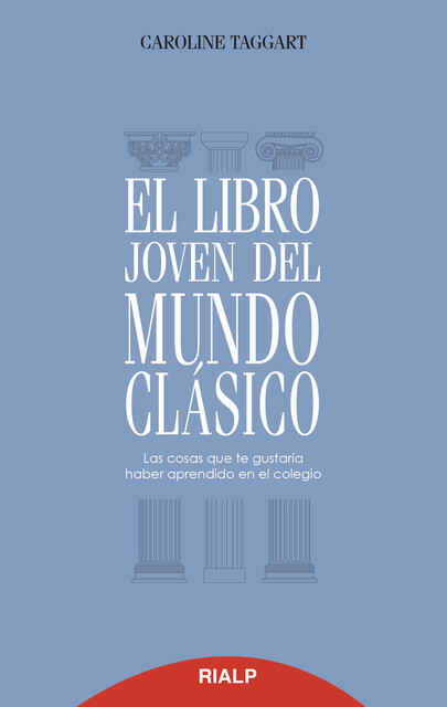 El libro joven del mundo clásico, Caroline Taggart