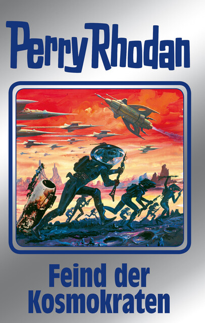 Perry Rhodan 141: Feind der Kosmokraten (Silberband), H.G. Francis, Arndt Ellmer, Ernst Vlcek, Detlev G. Winter, Thomas Ziegler