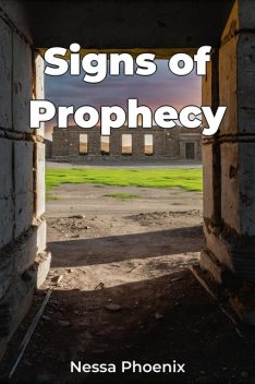 Signs of Prophecy, Nessa Phoenix