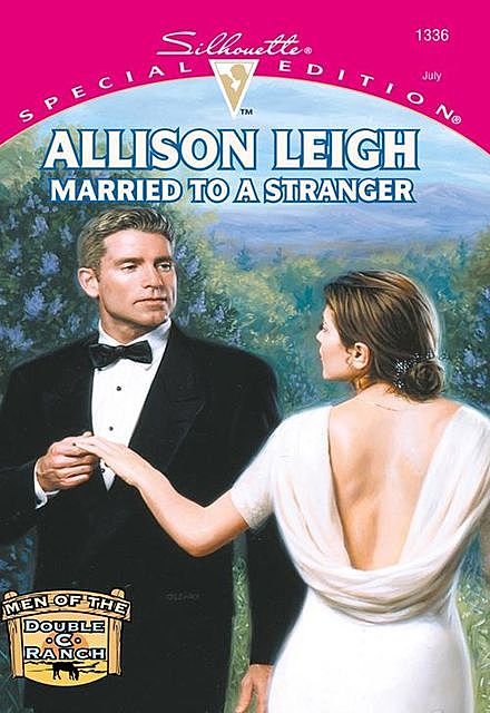 Married To A Stranger, Allison Leigh
