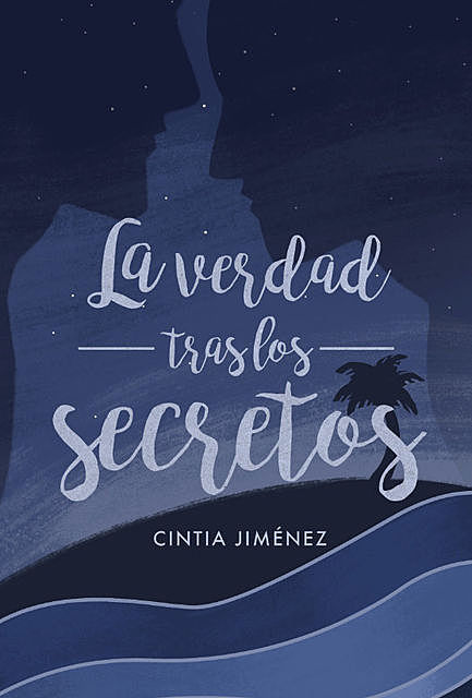 La verdad tras los secretos, Cintia Jiménez Morlán