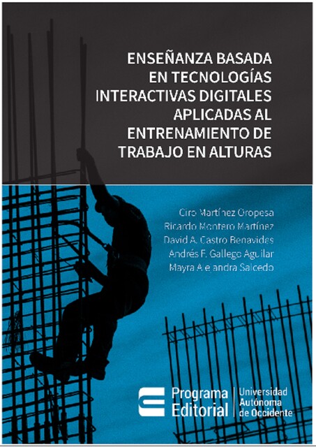 Enseñanza basada en tecnologías interactivas digitales aplicadas al entrenamiento de trabajo en alturas, Ciro Martínez Oropesa, Andrés F. Gallego Aguilar, David Alejandro Castro Benavides, Mayra Alejandra Salcedo, Ricardo Montero de la Caridad Martínez