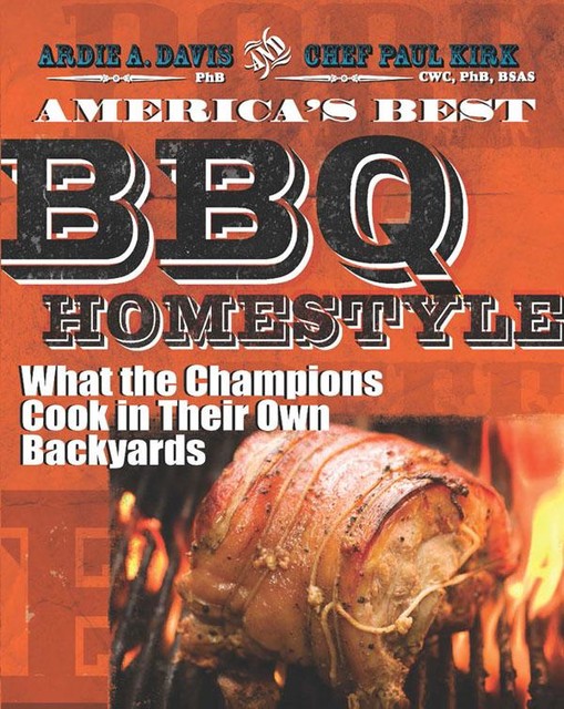 America's Best BBQ—Homestyle, Ardie A. Davis, Paul Kirk