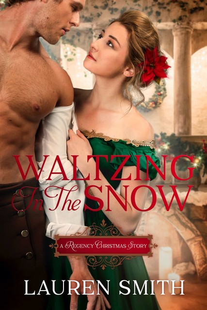 Waltzing in the Snow, Lauren Smith