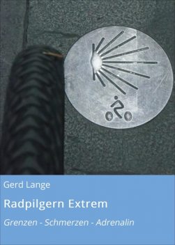 Radpilgern Extrem, Gerd Lange