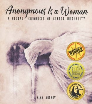 Anonymous Is a Woman, Nina Ansary