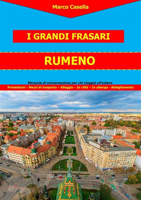 I Grandi Frasari – Rumeno, Marco Casella