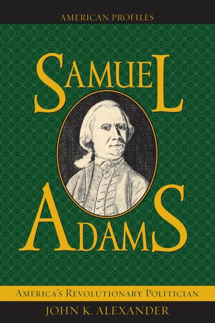 Samuel Adams, John Alexander