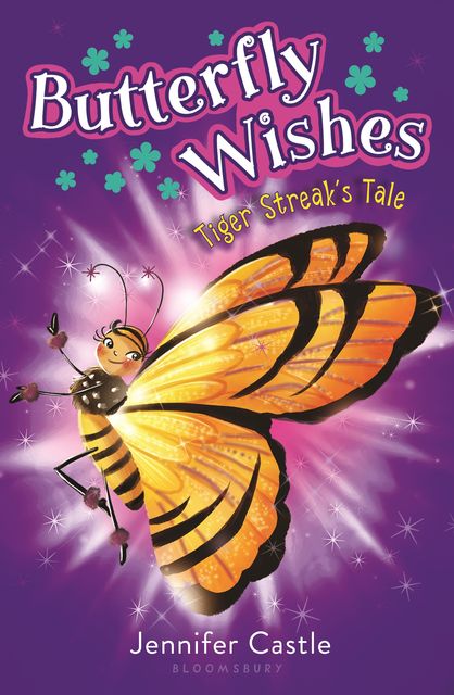 Butterfly Wishes 2: Tiger Streak's Tale, Jennifer Castle
